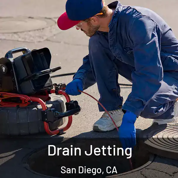  Drain Jetting San Diego, CA
