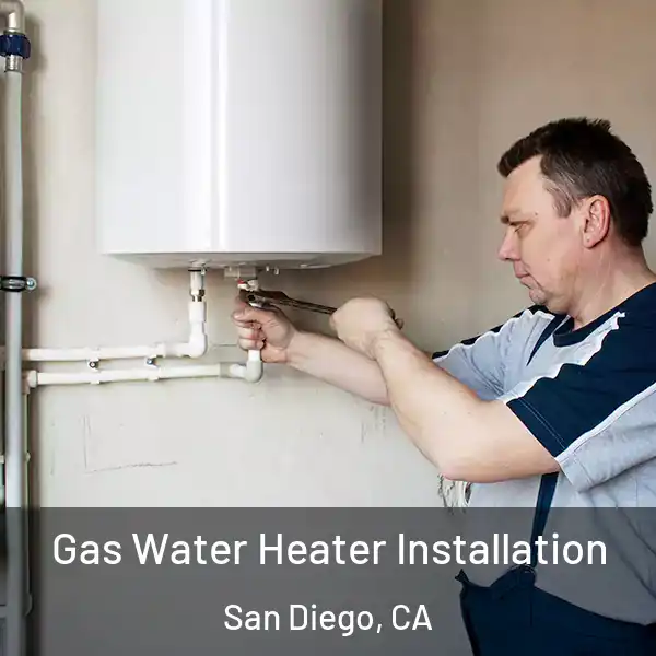  Gas Water Heater Installation San Diego, CA