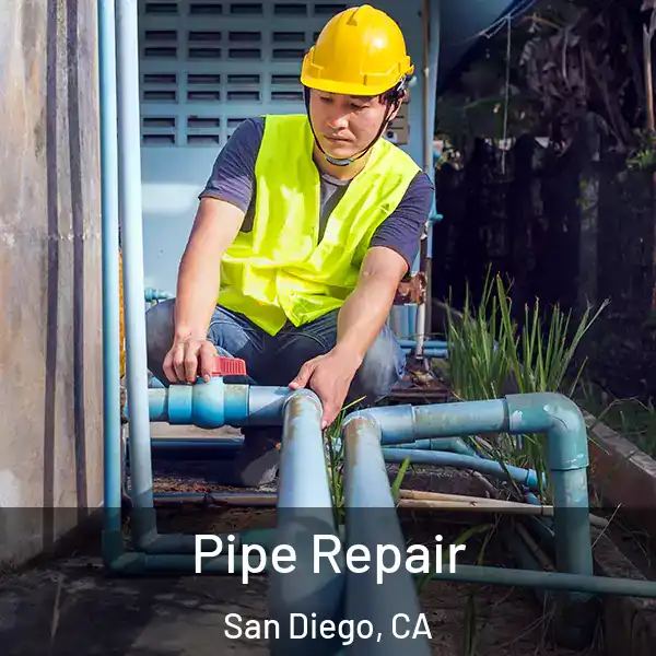  Pipe Repair San Diego, CA