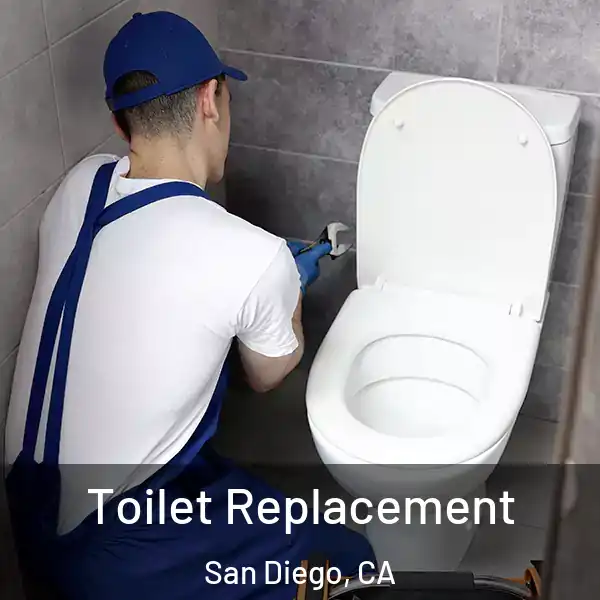  Toilet Replacement San Diego, CA