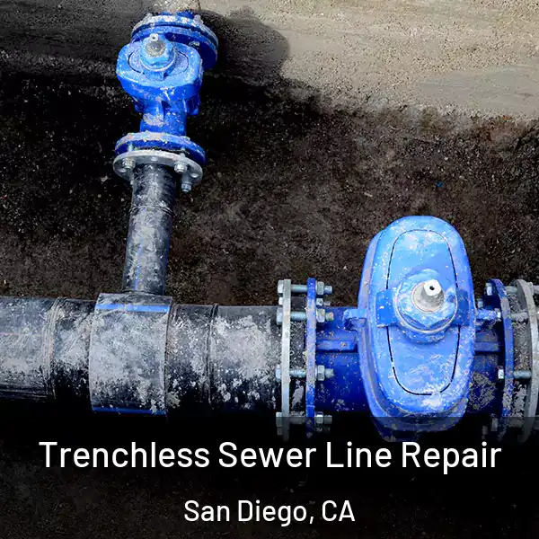 Trenchless Sewer Line Repair San Diego, CA