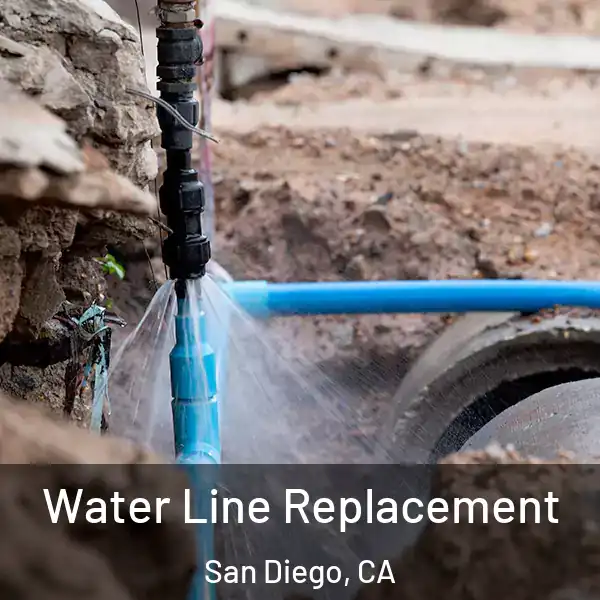  Water Line Replacement San Diego, CA